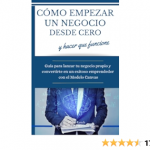 Guía definitiva: Cómo empezar un negocio para principiantes paso a paso